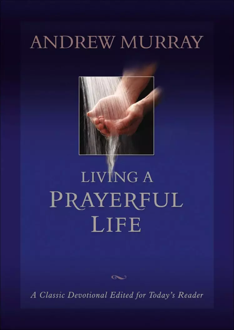 Living a Prayerful Life [eBook]