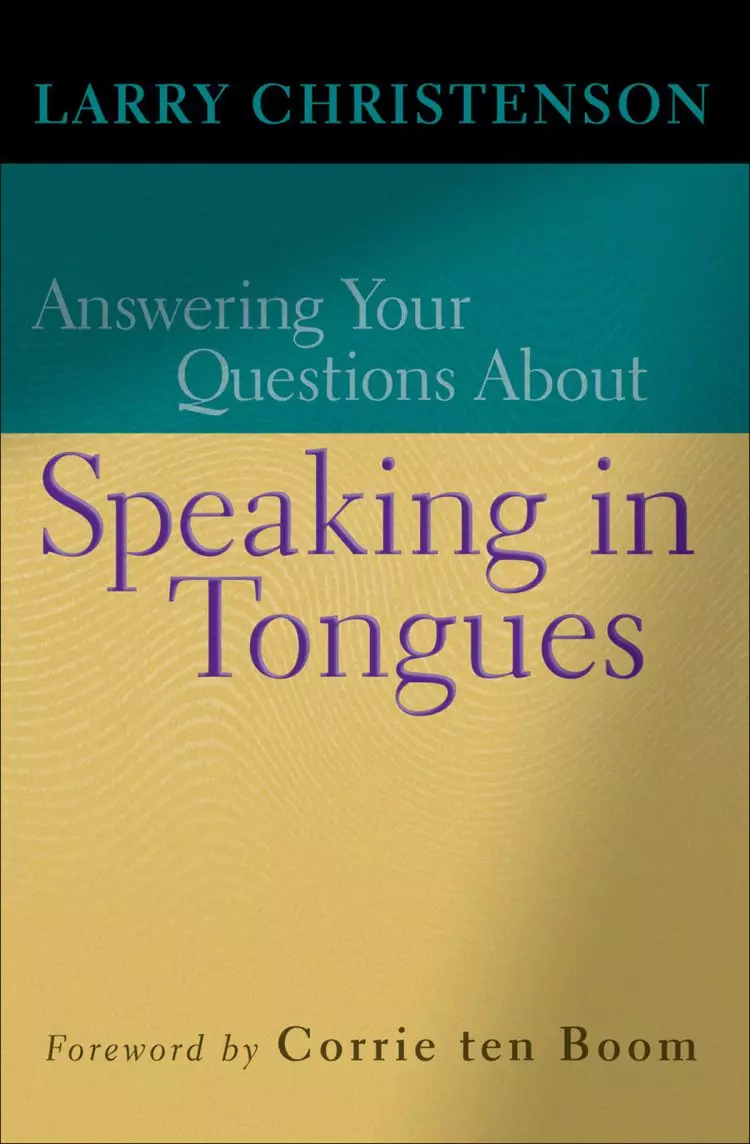 Answering Your Questions About Speaking in Tongues [eBook]