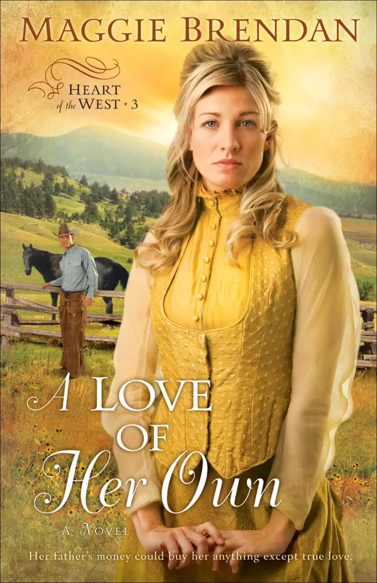 A Love of Her Own (Heart of the West Book #3) [eBook]