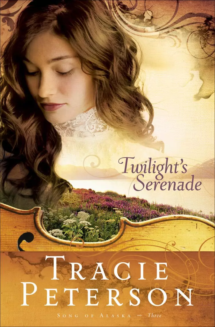 Twilight's Serenade (Song of Alaska Book #3) [eBook]