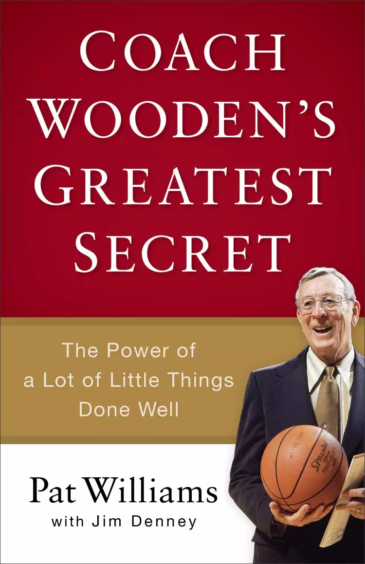 Coach Wooden's Greatest Secret [eBook]