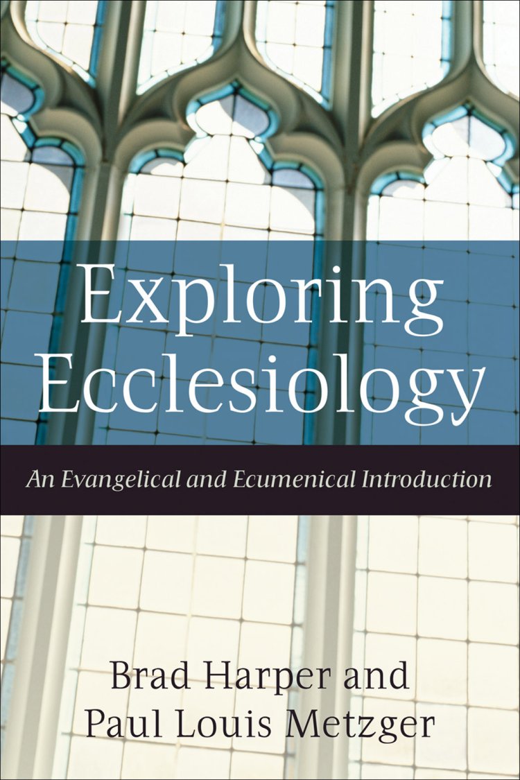 Exploring Ecclesiology [eBook]