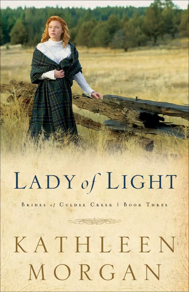Lady of Light (Brides of Culdee Creek Book #3) [eBook]