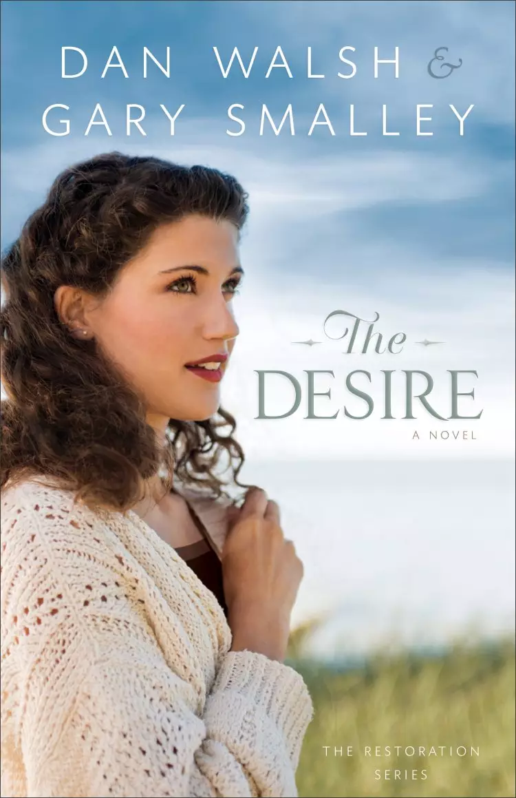 The Desire (The Restoration Series Book #3) [eBook]