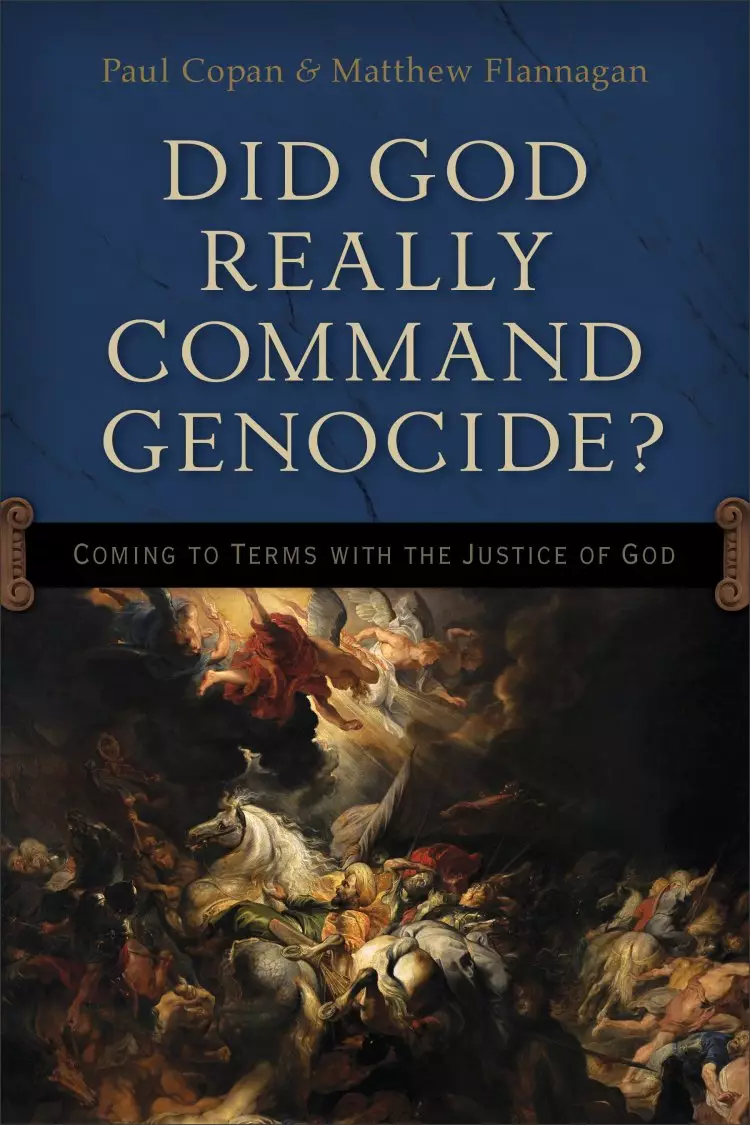 Did God Really Command Genocide? [eBook]