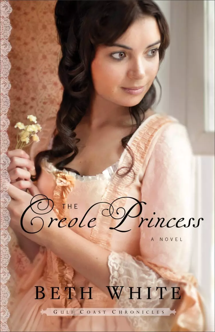 The Creole Princess (Gulf Coast Chronicles Book #2) [eBook]
