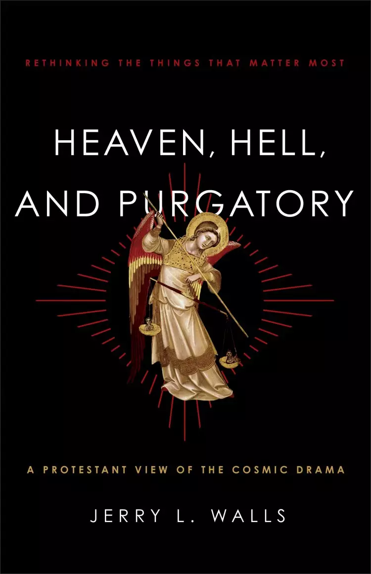 Heaven, Hell, and Purgatory [eBook]