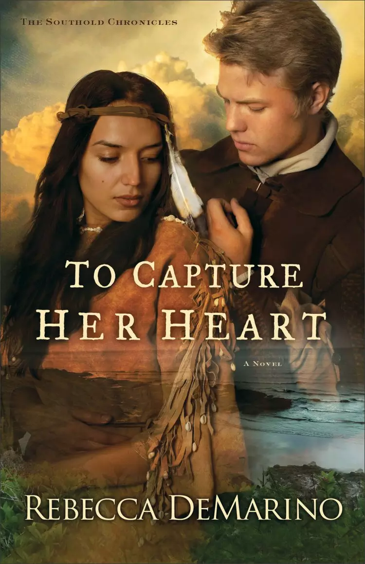 To Capture Her Heart (The Southold Chronicles Book #2) [eBook]