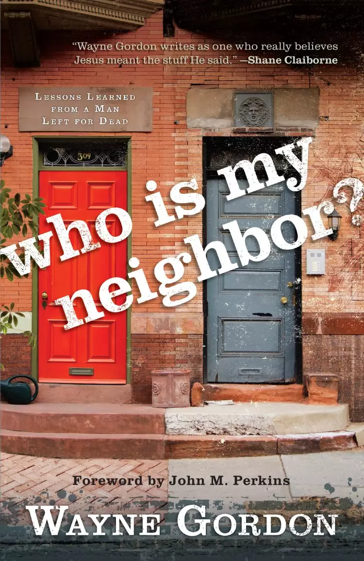 Who Is My Neighbor? [eBook]