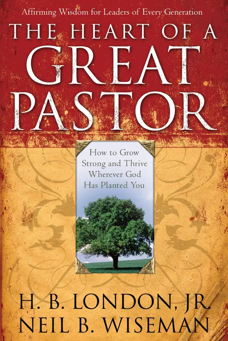 The Heart of a Great Pastor [eBook]
