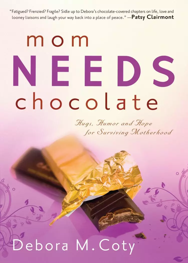 Mom Needs Chocolate [eBook]