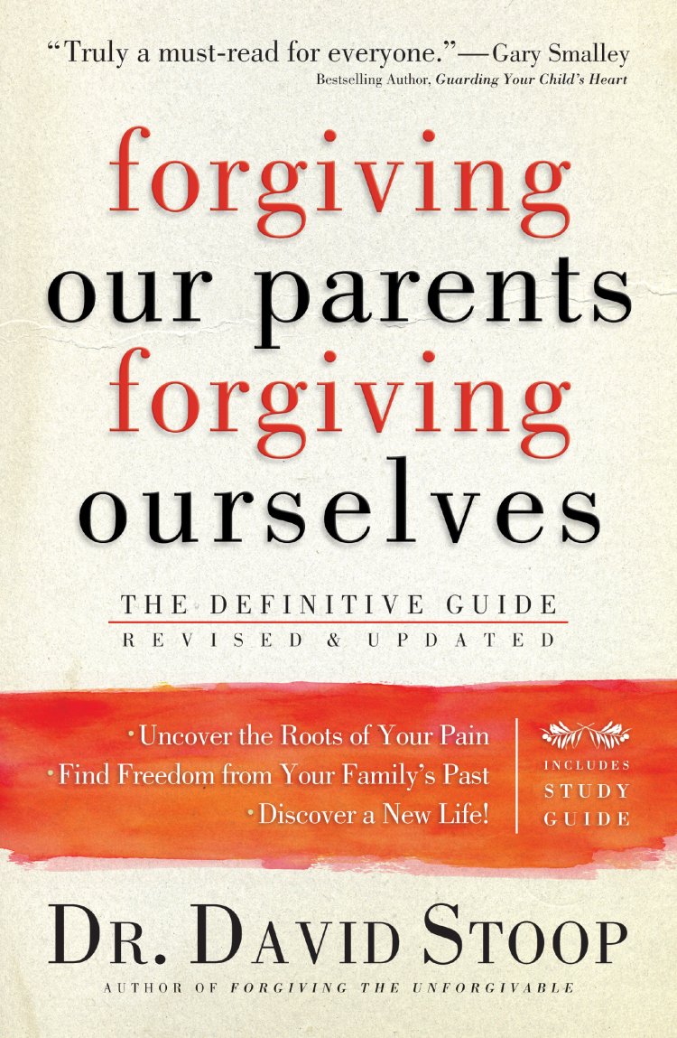 Forgiving Our Parents, Forgiving Ourselves [eBook]