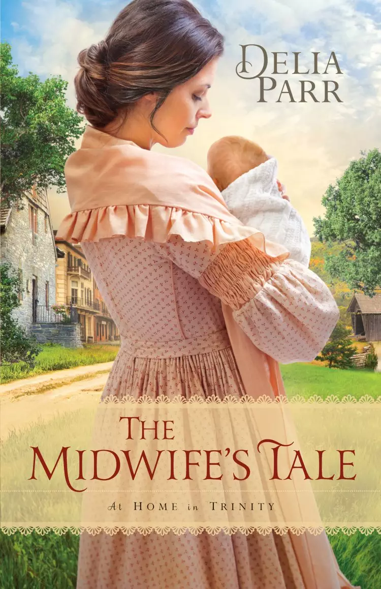 The Midwife's Tale (At Home in Trinity Book #1) [eBook]