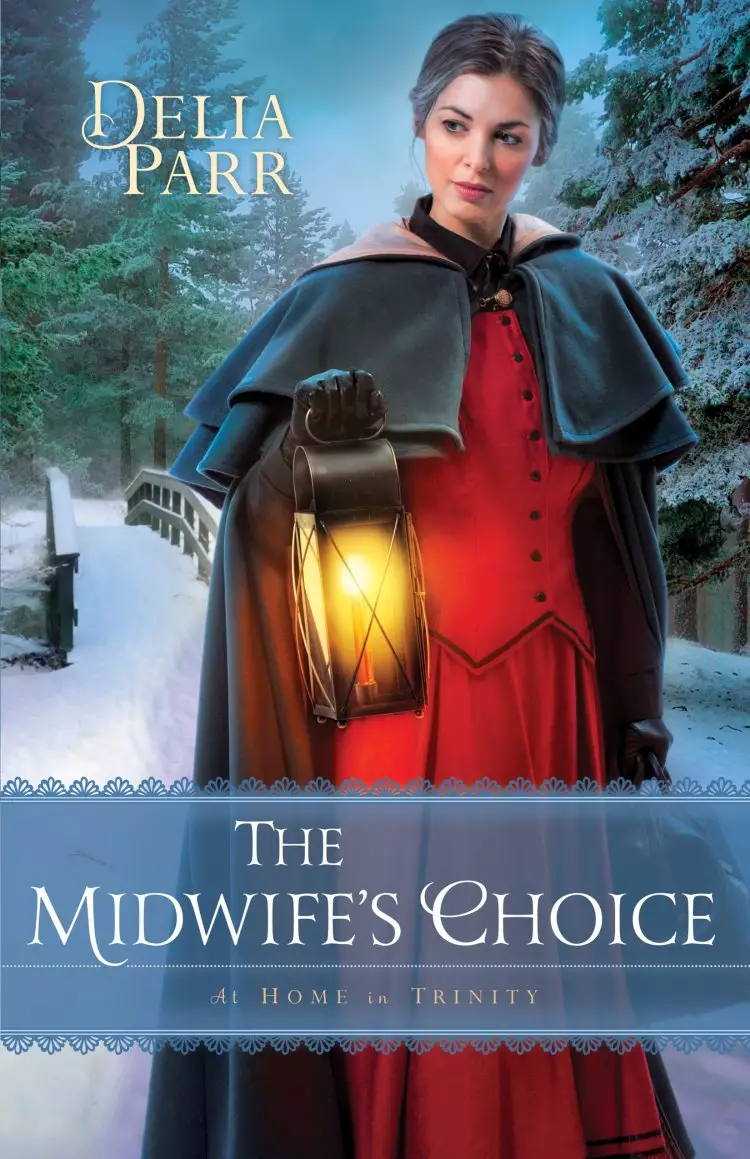 The Midwife's Choice (At Home in Trinity Book #2)