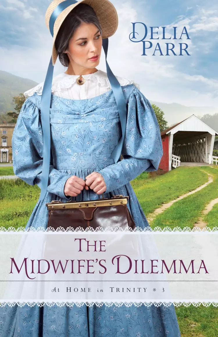 The Midwife's Dilemma (At Home in Trinity Book #3)