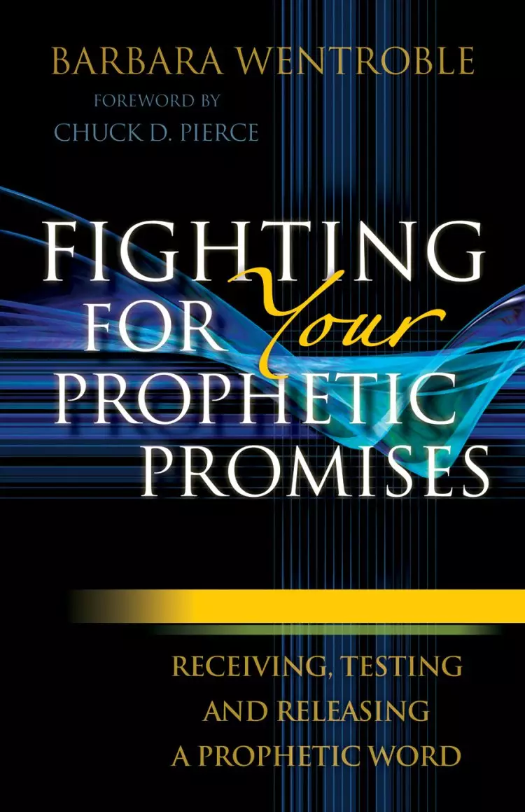 Fighting for Your Prophetic Promises [eBook]