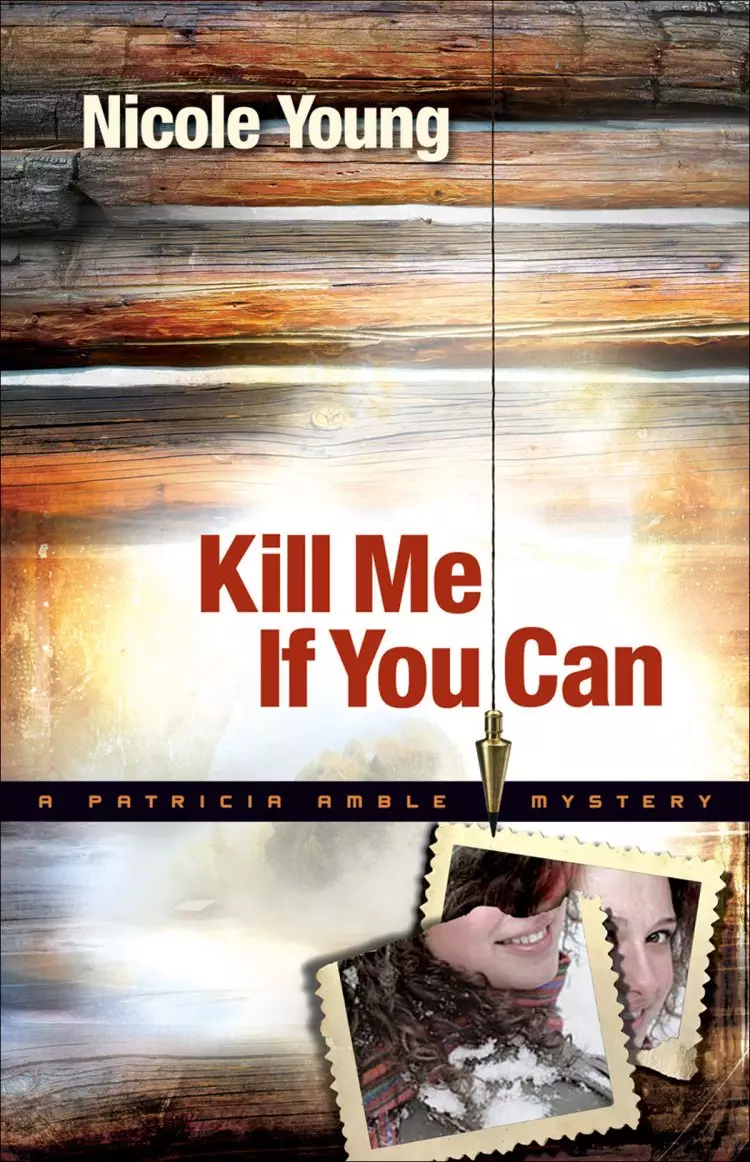 Kill Me If You Can (Patricia Amble Mystery Book #2) [eBook]