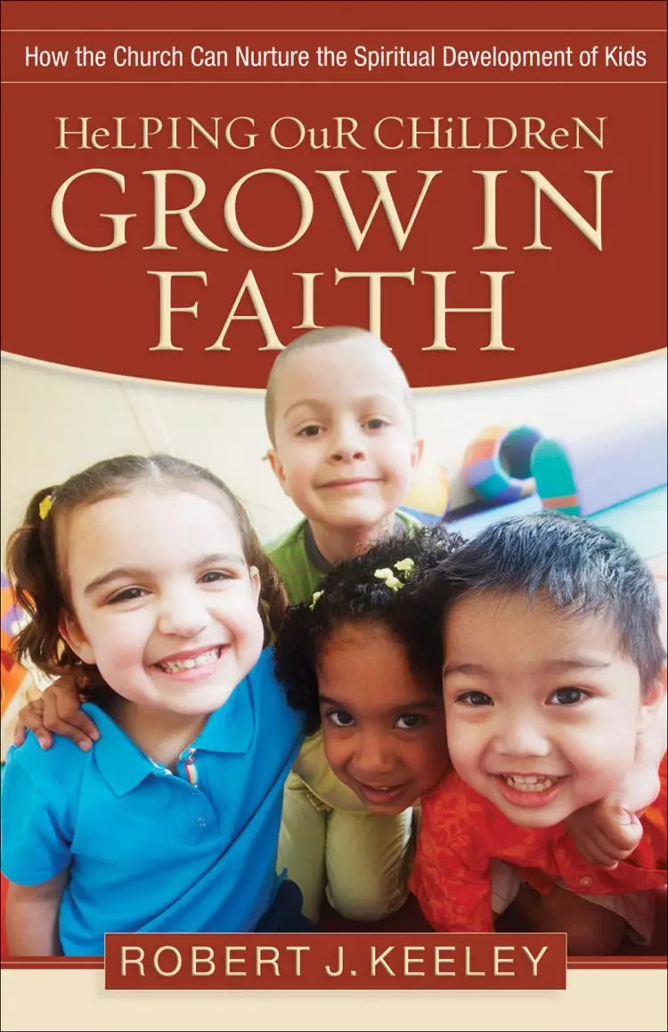 Helping Our Children Grow in Faith [eBook]