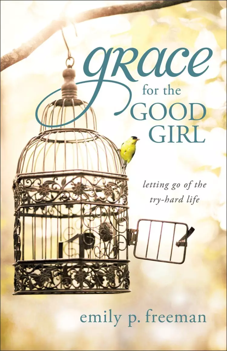 Grace for the Good Girl [eBook]