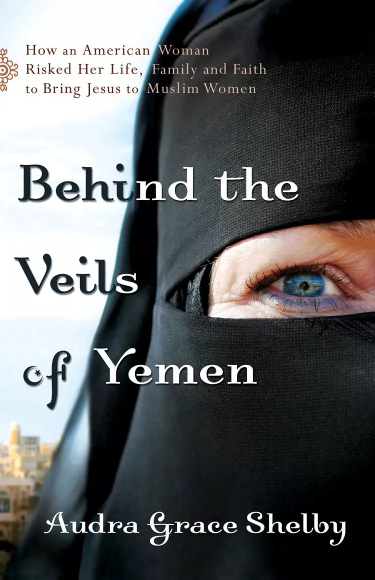 Behind the Veils of Yemen [eBook]