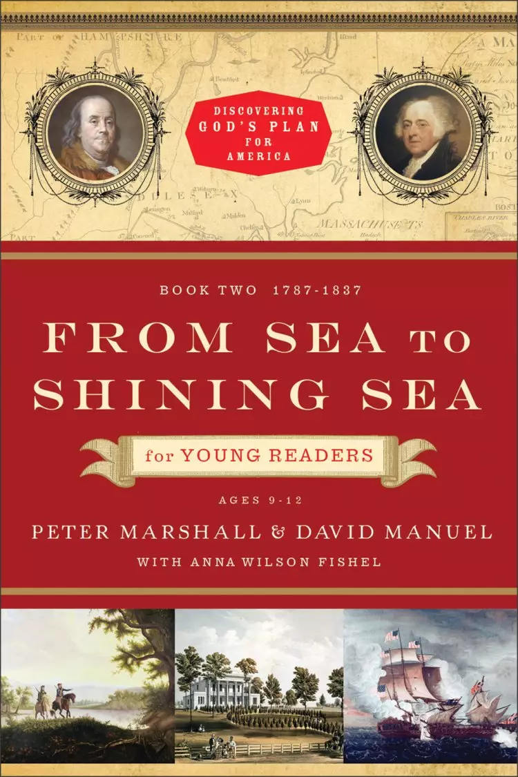 From Sea to Shining Sea for Young Readers (Discovering God's Plan for America Book #2) [eBook]