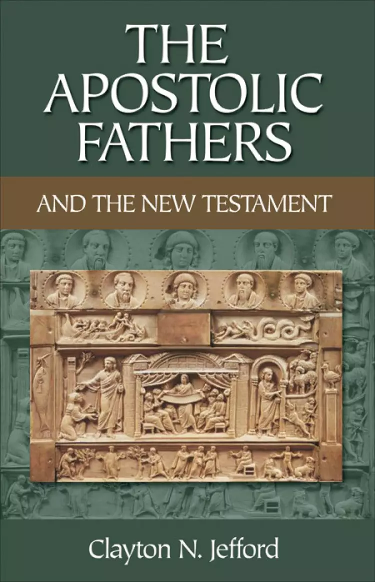 The Apostolic Fathers and the New Testament [eBook]