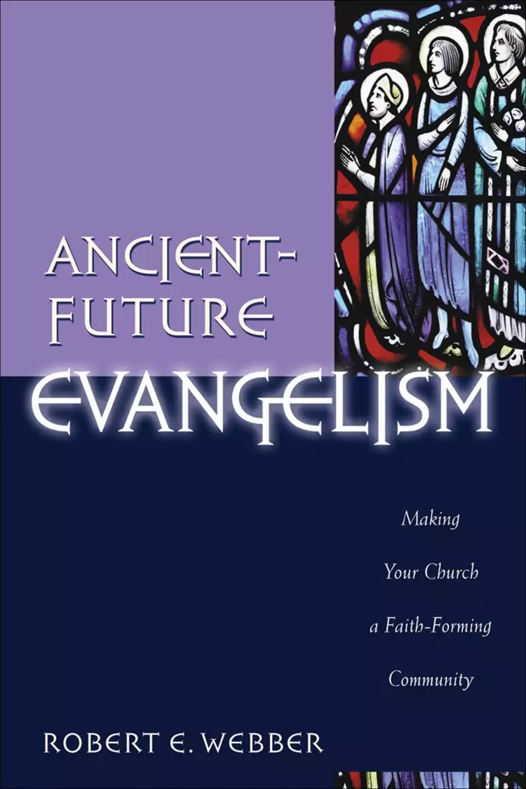 Ancient-Future Evangelism (Ancient-Future) [eBook]