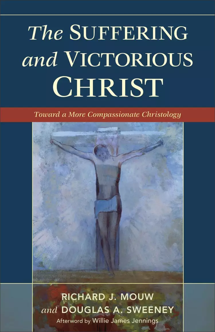 The Suffering and Victorious Christ [eBook]