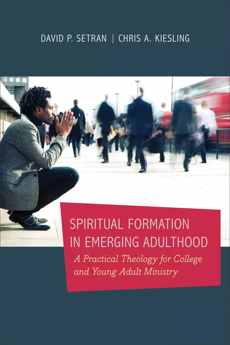 Spiritual Formation in Emerging Adulthood [eBook]