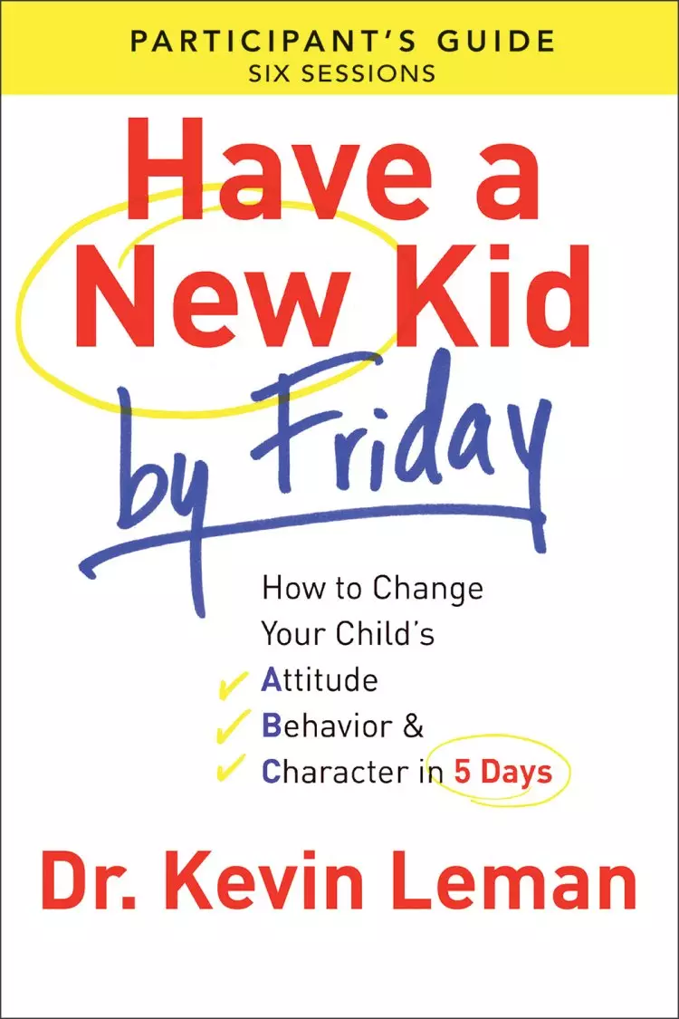 Have a New Kid By Friday Participant's Guide [eBook]