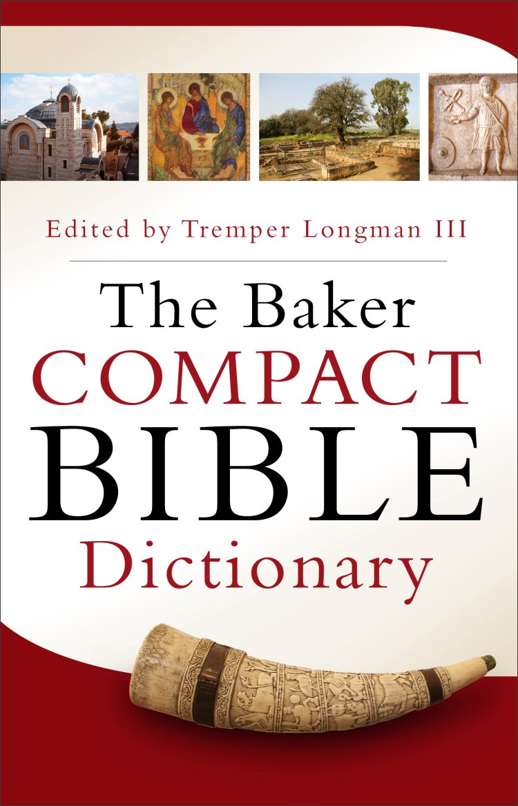 The Baker Compact Bible Dictionary [eBook]