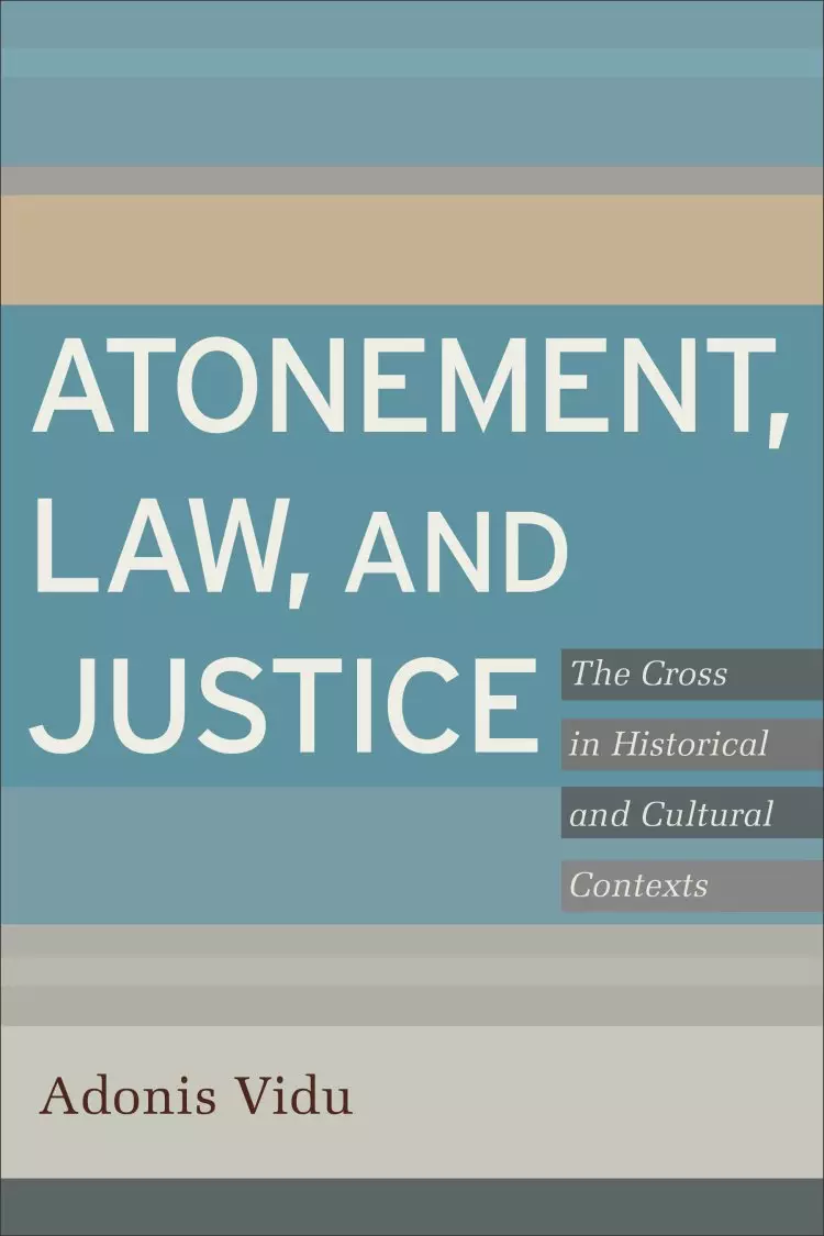 Atonement, Law, and Justice [eBook]