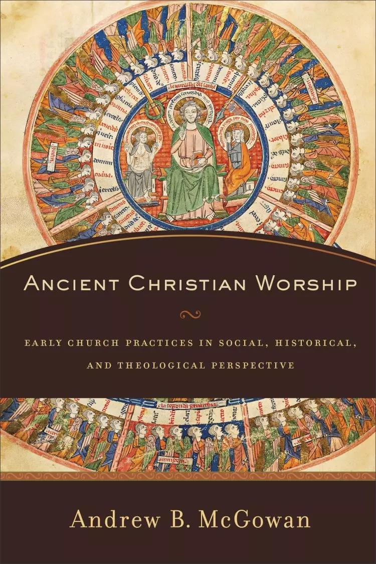 Ancient Christian Worship [eBook]