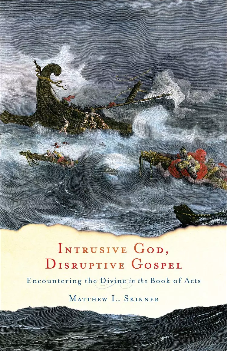 Intrusive God, Disruptive Gospel
