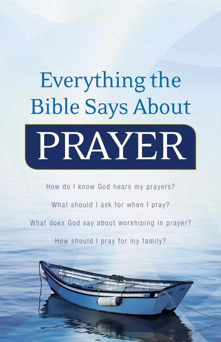 Everything the Bible Says About Prayer [eBook]