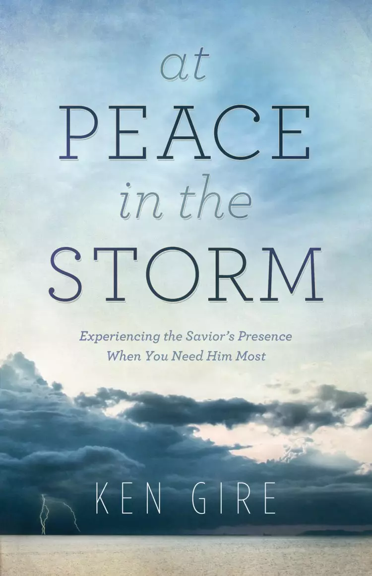 At Peace in the Storm [eBook]