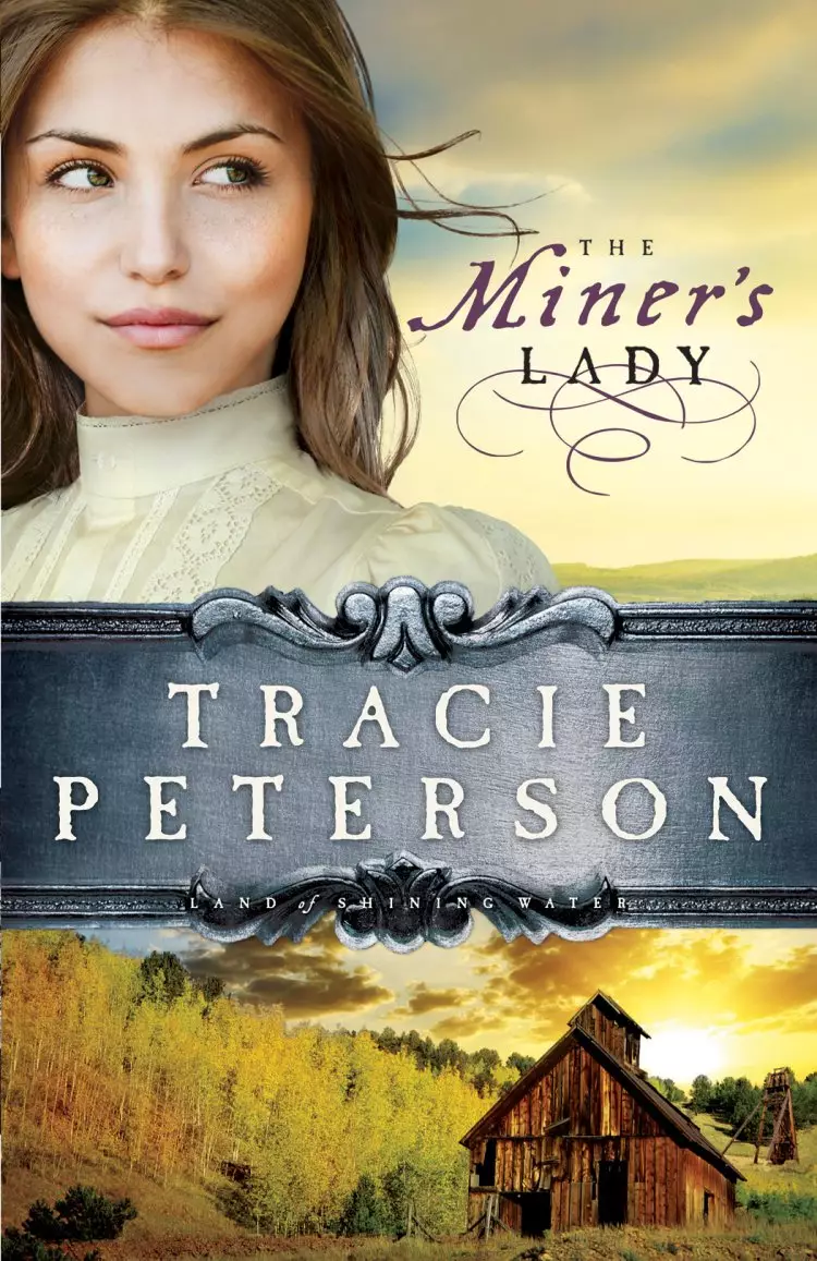 The Miner's Lady (Land of Shining Water Book #3) [eBook]