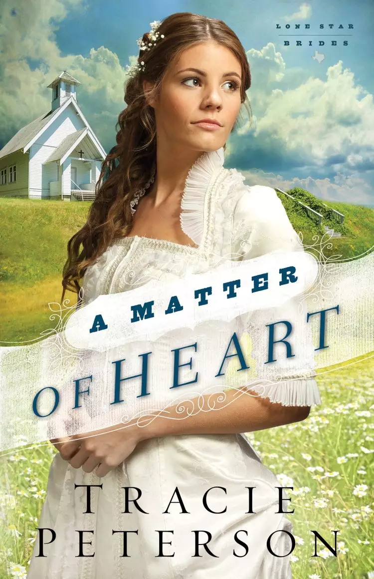 A Matter of Heart (Lone Star Brides Book #3) [eBook]