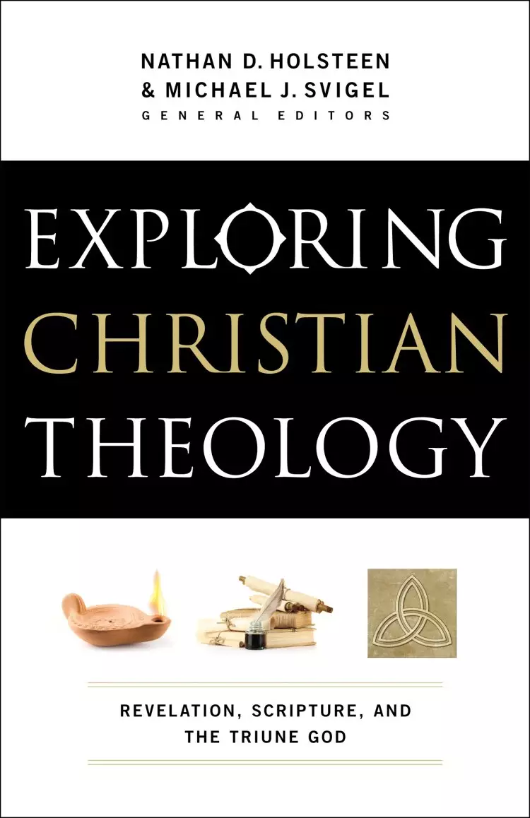 Exploring Christian Theology : Volume 1 [eBook]