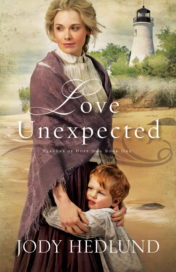 Love Unexpected (Beacons of Hope Book #1) [eBook]