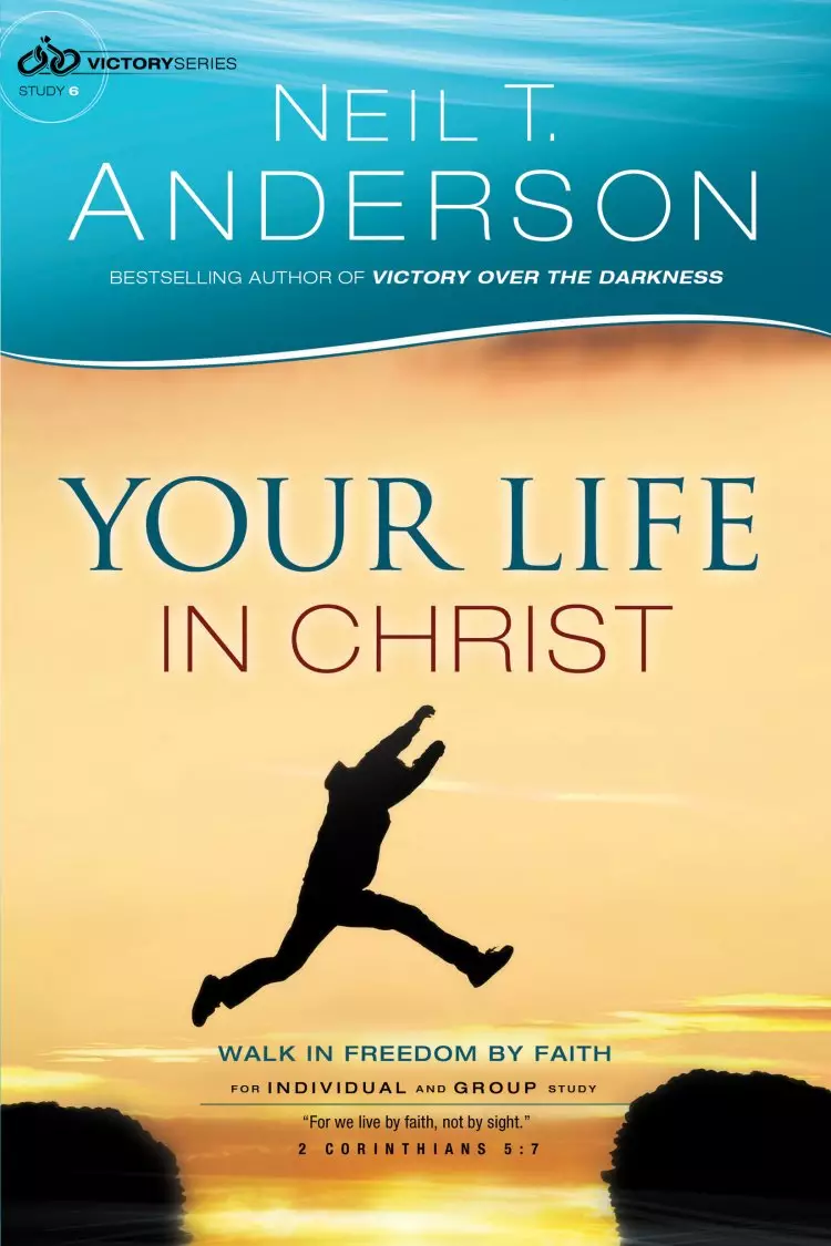 Your Life in Christ (Victory Series Book #6) [eBook]