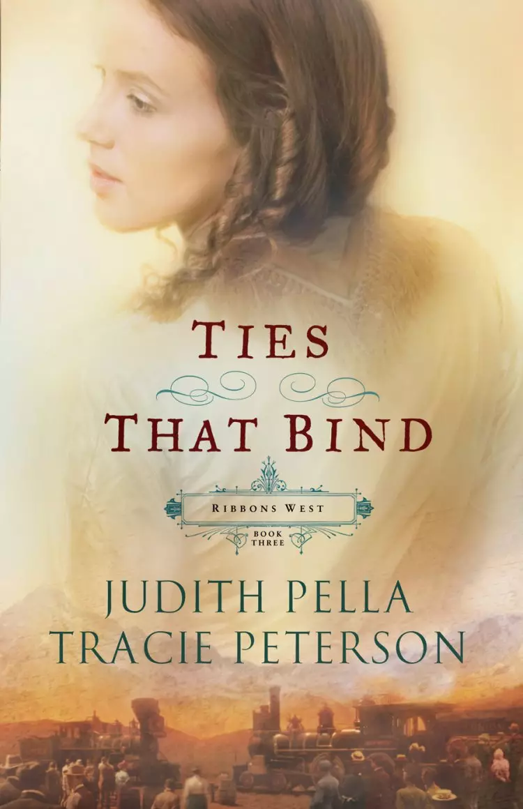 Ties that Bind (Ribbons West Book #3) [eBook]