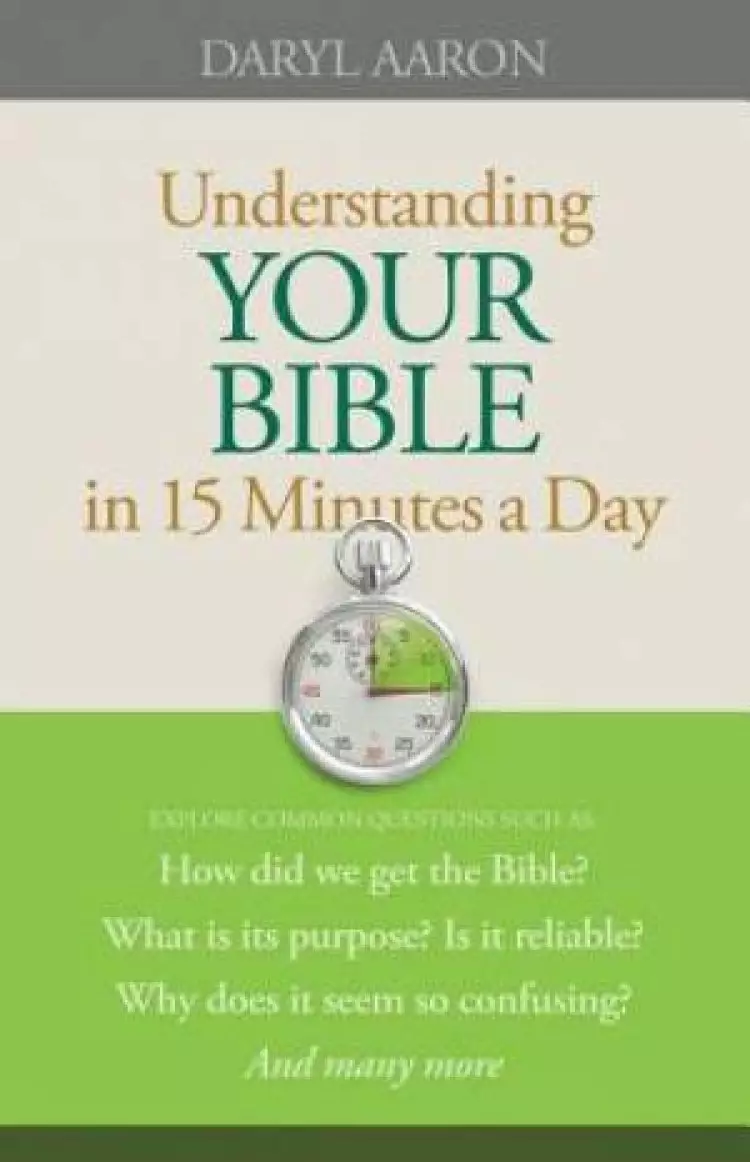 Understanding Your Bible in 15 Minutes a Day [eBook]