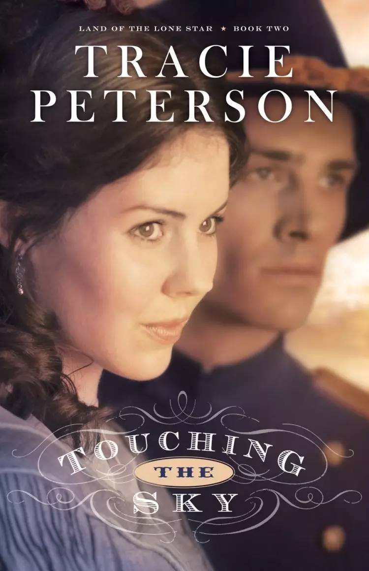 Touching the Sky (Land of the Lone Star Book #2) [eBook]