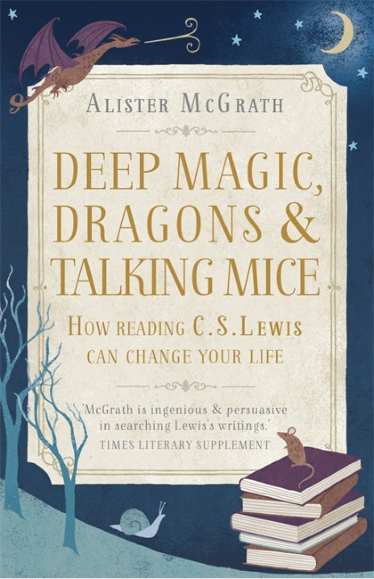 Deep Magic, Dragons and Talking Mice