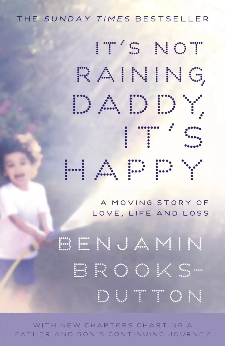 It's Not Raining, Daddy, It's Happy