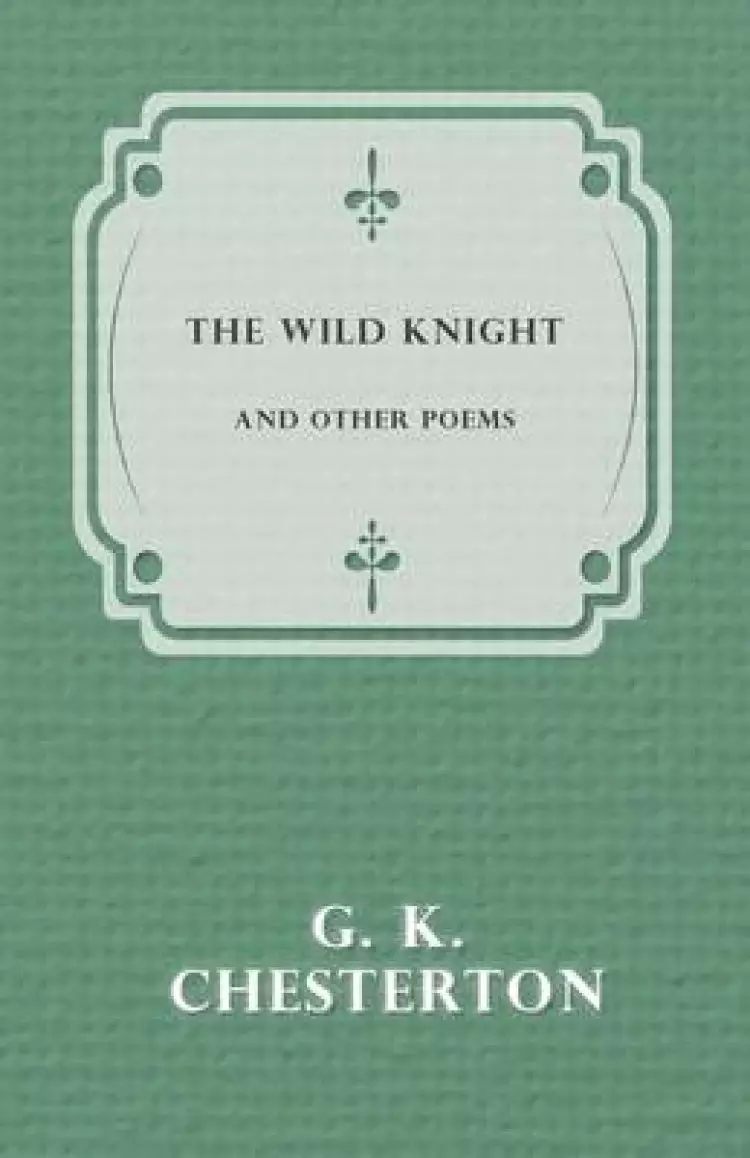 The Wild Knight and Other Poems