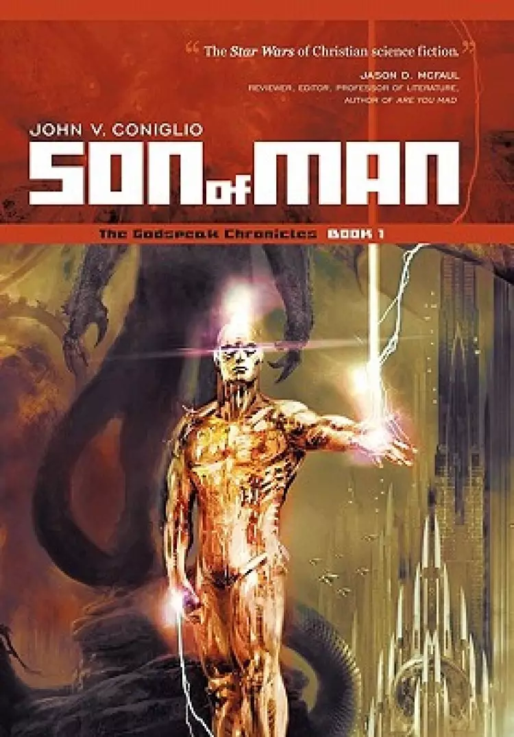 Son of Man: Book 1 of the Godspeak Chronicles