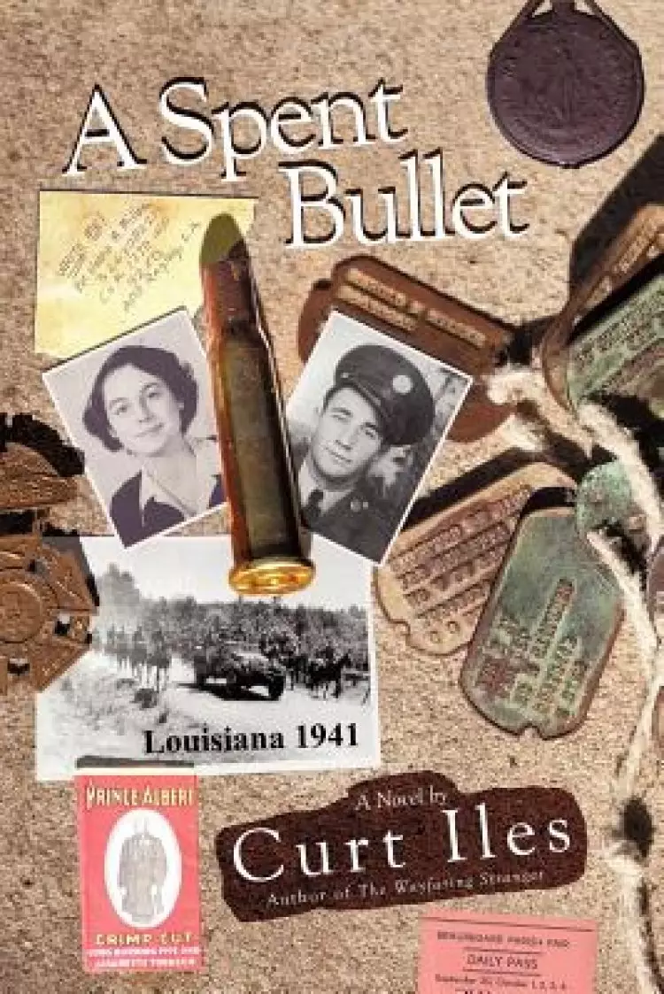 A Spent Bullet: Louisiana 1941