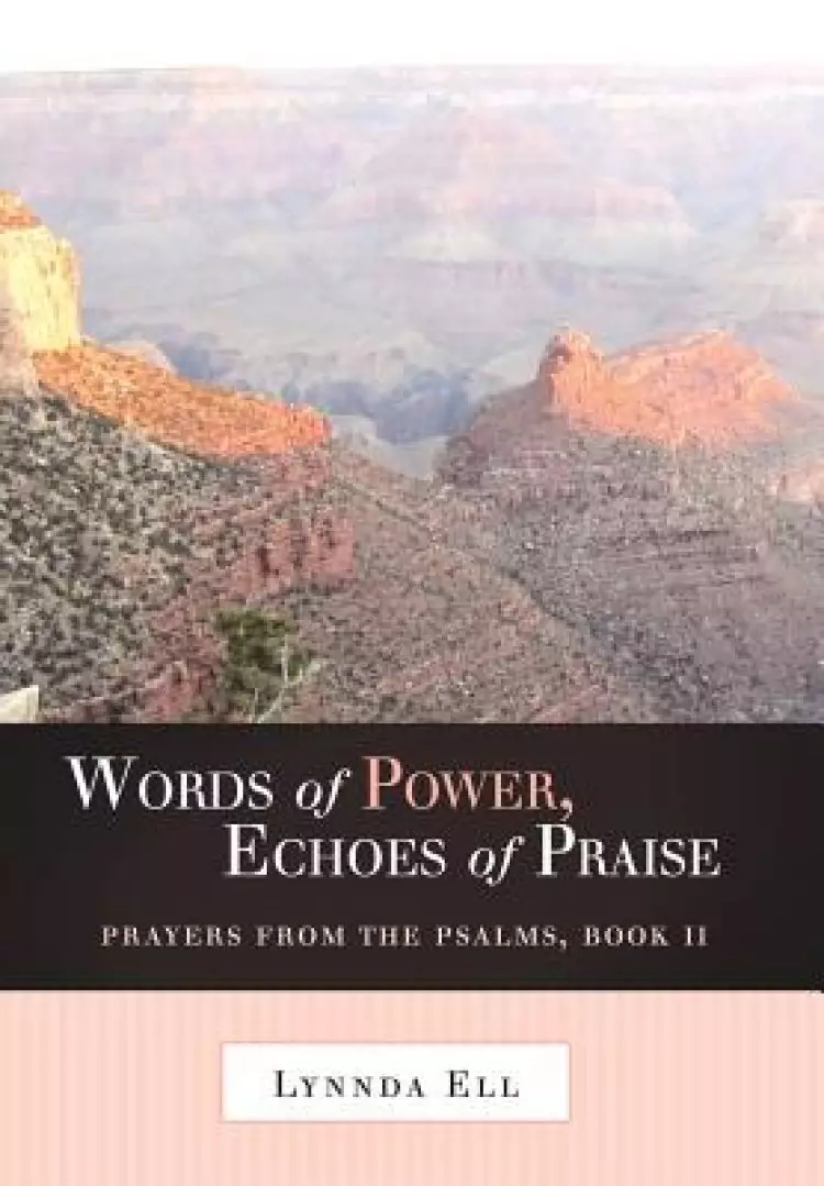 Words of Power, Echoes of Praise: Prayers from the Psalms, Book II